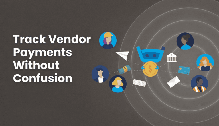 Track Vendor Payments Without Confusion