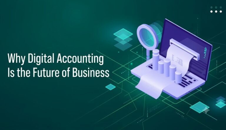Why Digital Accounting Is the Future of Business