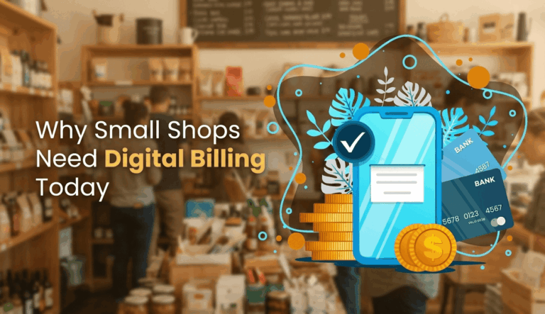 Why Small Shops Need Digital Billing Today