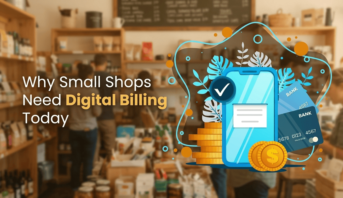 Why Small Shops Need Digital Billing Today